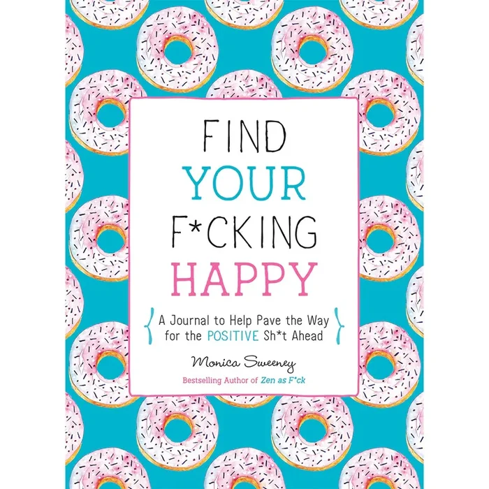 Find Your F*cking Happy